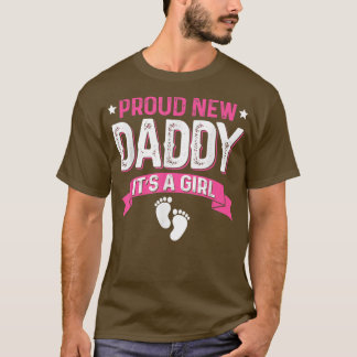Funny Family Gender Reveal Proud New Daddy It's A  T-Shirt