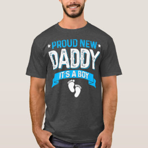 Funny Family Gender Reveal Proud New Daddy It's A T-Shirt