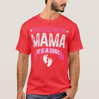 Funny Family Gender Reveal Proud New Mama It's A G T-Shirt