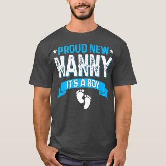Funny Family Gender Reveal Proud New Nanny It's A T-Shirt