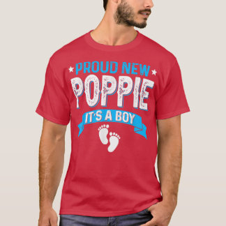 Funny Family Gender Reveal Proud New Poppie It's A T-Shirt