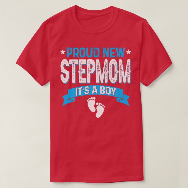 Funny Family Gender Reveal Proud New Stepmom It's  T-Shirt (Design Front)