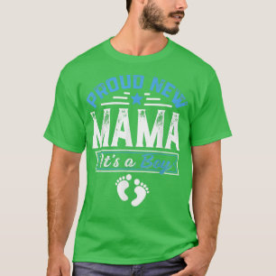 Funny Family Proud New Mama It's A Boy Gender Reve T-Shirt