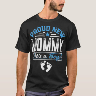 Funny Family Proud New Mummy It's A Boy Gender Rev T-Shirt