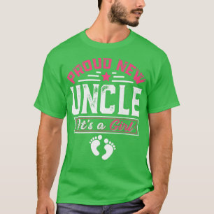 Funny Family Proud New Uncle It's A Girl Gender Re T-Shirt