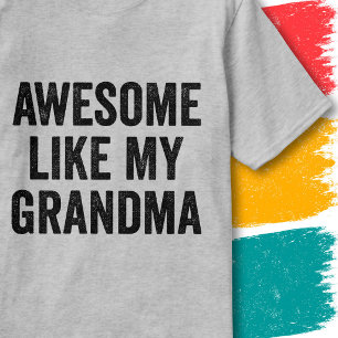 Funny Family Quote Vintage Awesome Like My Grandma T-Shirt