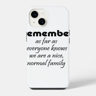 Funny family quotes gifts humour iphone cases