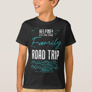 Funny Family Road Trip Family Vacation Reunion Roa T-Shirt