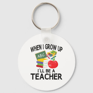 Funny Family Shirts Teacher S Gifts When I Grow Up Key Ring