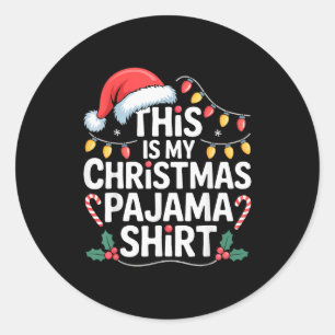 Funny Family Xmas Men Women Kids This Is My Christ Classic Round Sticker