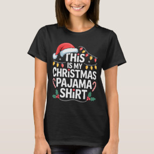 Funny Family Xmas Men Women Kids This Is My Christ T-Shirt