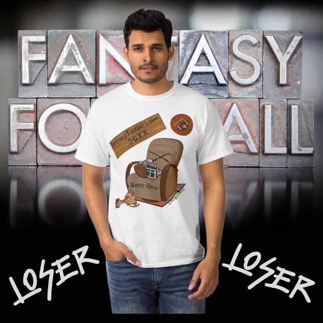 Funny Fantasy Football Loser Shirt Personalised (Funny Fantasy Football Loser Shirts. Last place fantasy football t shirt. Fantasy football loser.)