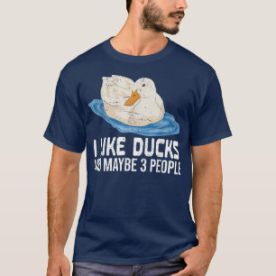 Funny Farmer Farm Animal Bird Duck Lover Duck T-Shirt