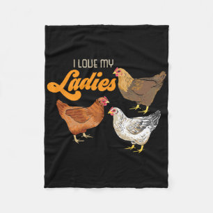 Funny Farmer Gift - I Love My Ladies Chicken Fleece Blanket