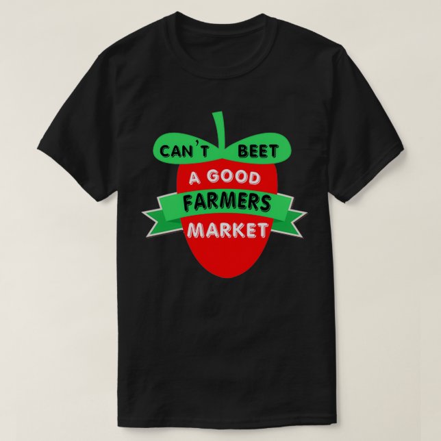 Funny Farmers Market Canx27t Beet Vegetable Pun Gi T-Shirt (Design Front)