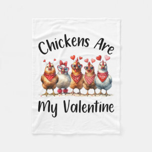 Funny Farmers - Men Women Chicken Are My Valentine Fleece Blanket