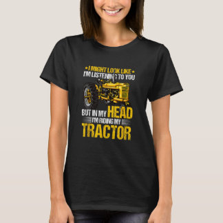 Funny Farming Quote Easily Distracted By Tractor T-Shirt