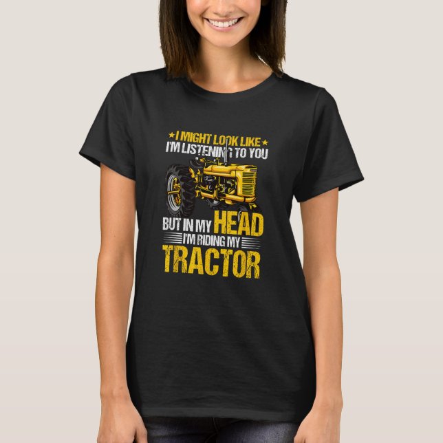 Funny Farming Quote   Easily Distracted By Tractor T-Shirt (Front)