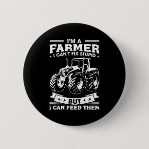 Funny Farming Tractor I'm A Farmer I Feed People  6 Cm Round Badge