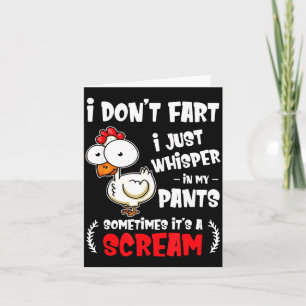 Funny Farting Chicken Lover I Dont Fart I Whisper  Card