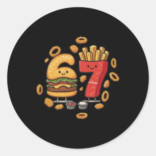 Funny Fast Food 67 Burger Fries Chicken Nugget Six Classic Round Sticker