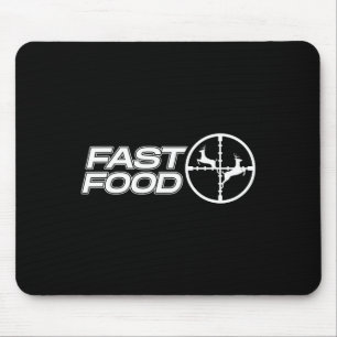 Funny Fast Food Deer Hunting Gift For Hunter Men B Mouse Mat