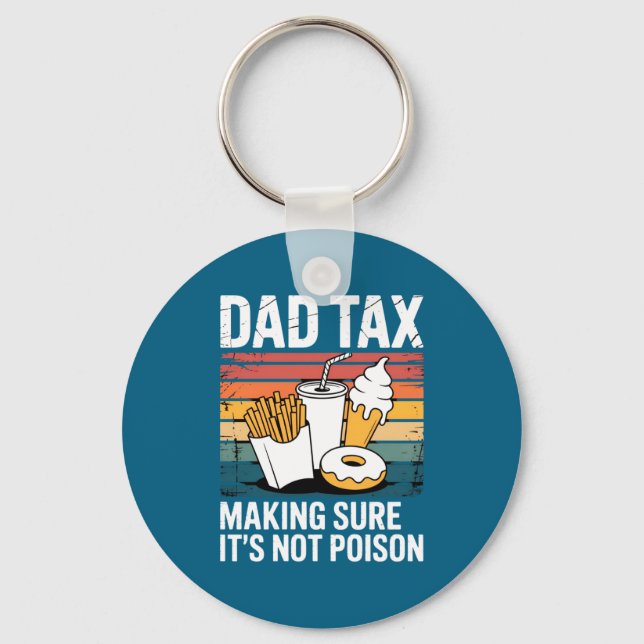 Funny Fast Food Ison Tester Gift Retro Dad Tax  Key Ring (Front)