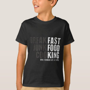 Funny Fast Food Lovers Gift For Foodie Fans And Ad T-Shirt