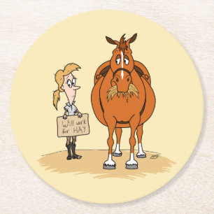 Funny Fat Cartoon Horse Woman Will Work For Hay Round Paper Coaster
