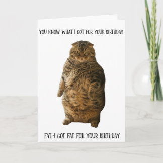 Funny Fat Cat Standing Birthday Greeting Card