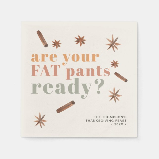 Funny Fat Pants Thanksgiving Friendsgiving Paper Napkin (Front)