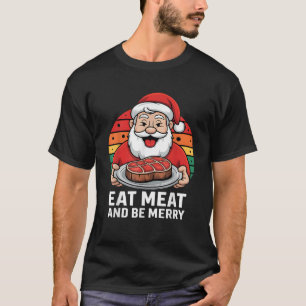 Funny Father Christmas Xmas Butcher Meat Steak Par T-Shirt