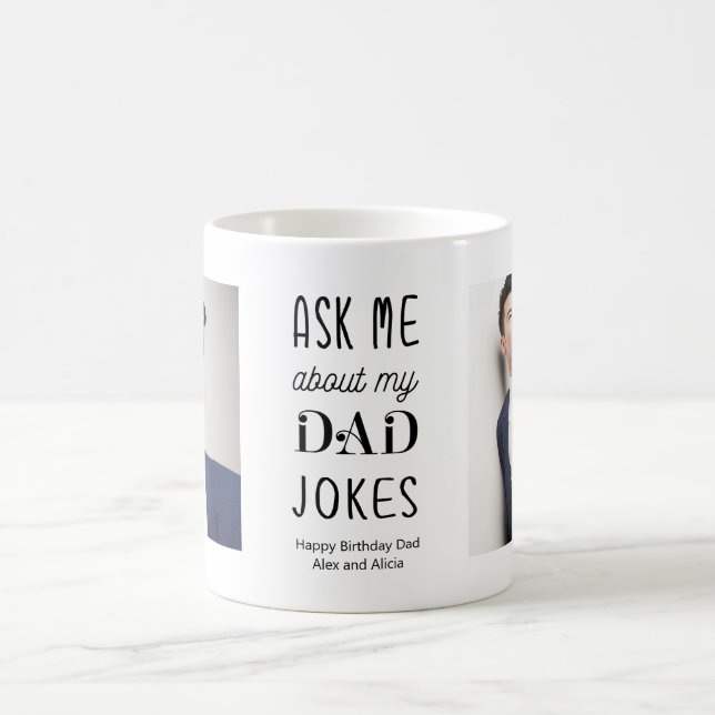 Funny Father Dad Quote Black White Photo Coffee Mug (Center)
