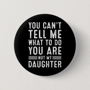 Funny Father Daddy Gifts Men From Daughter Fathers 6 Cm Round Badge