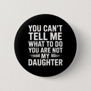 Funny Father Daddy Gifts Men From Daughter Fathers 6 Cm Round Badge