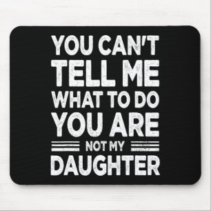 Funny Father Daddy Gifts Men From Daughter Fathers Mouse Mat