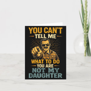 Funny Father Daughter Quote Humour Fathers Day Dad Card