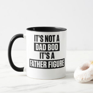 Funny Father Figure Dad Bod Coffee Mug Gift