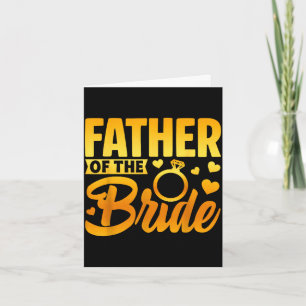 Funny father of the bride fatherly love wedding card