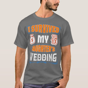 Funny Father Of The Bride T Father Bride Gift T-Shirt