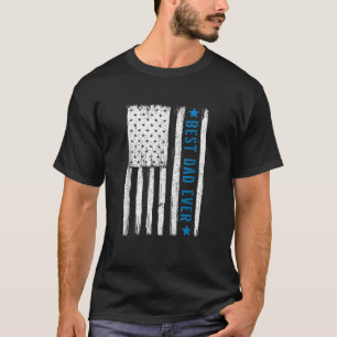 Funny Father s Day Best Dad Ever With US American T-Shirt