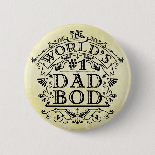Funny Father World's Number One Dad Bod Vintage 6 Cm Round Badge