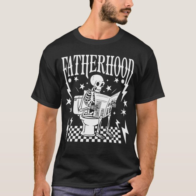 Funny Fatherhood Skeleton Shirt Dad Humour  (Front)