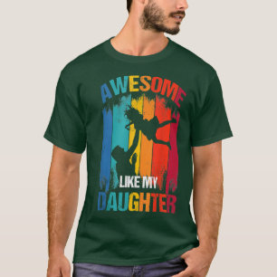 Funny Father's Day, Awesome Like My Daughter, Vint T-Shirt
