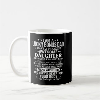 Funny Fathers Day Bonus Dad Gift from Daughter Son Coffee Mug