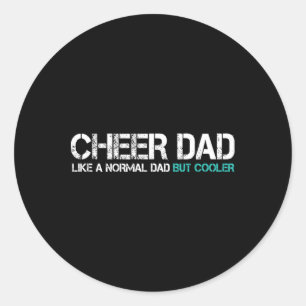 Funny Fathers Day Cheer Dad Husbynd Cheerleader Da Classic Round Sticker