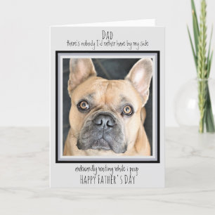 Funny Father's Day - Cute Dog Pet Photo - Dog Dad Card