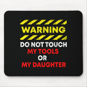 Funny Father's Day Daddy Gift Apparel Warning Do N Mouse Mat