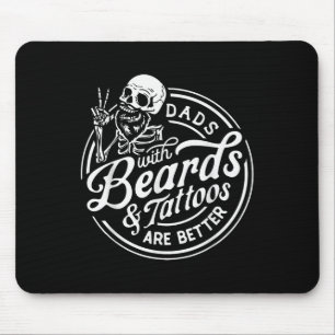 Funny Fathers Day Dads With Beards And Tattoos Are Mouse Mat