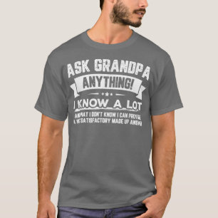 Funny Father's Day Gift 60th Ask Grandpa Anything T-Shirt